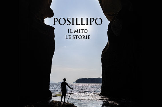 «Posillipo. Il mito, le storie»: da Del Tufo e Siano un nuovo libro per Nicolucci Editore