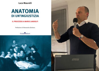 Luca Maurelli pubblica «Anatomia di un’ingiustizia»: il processo «surreale» a Mario Landolfi