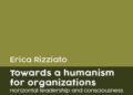 Leadership orizzontale, un libro per un umanesimo della vita organizzativa