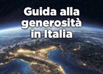 ‘Guida alla generosità in Italia’, con le nuove opportunità fiscali