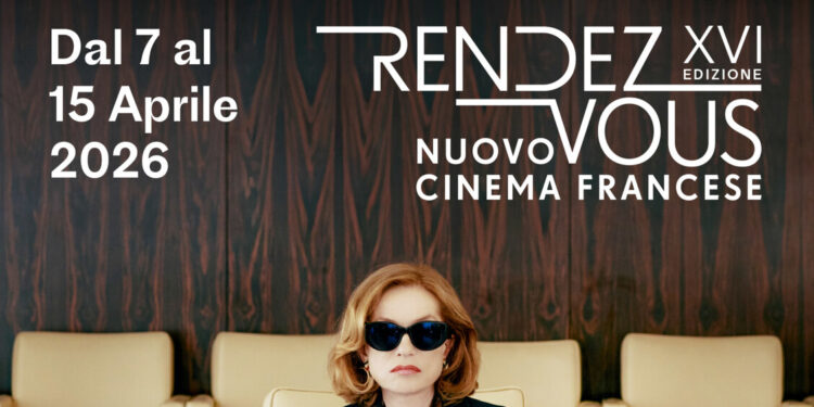 Rendez-Vous 2026, da Isabelle Huppert a Louis Garrel