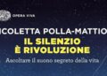 Pace, pensiero ed empatia, il silenzio è rivoluzione